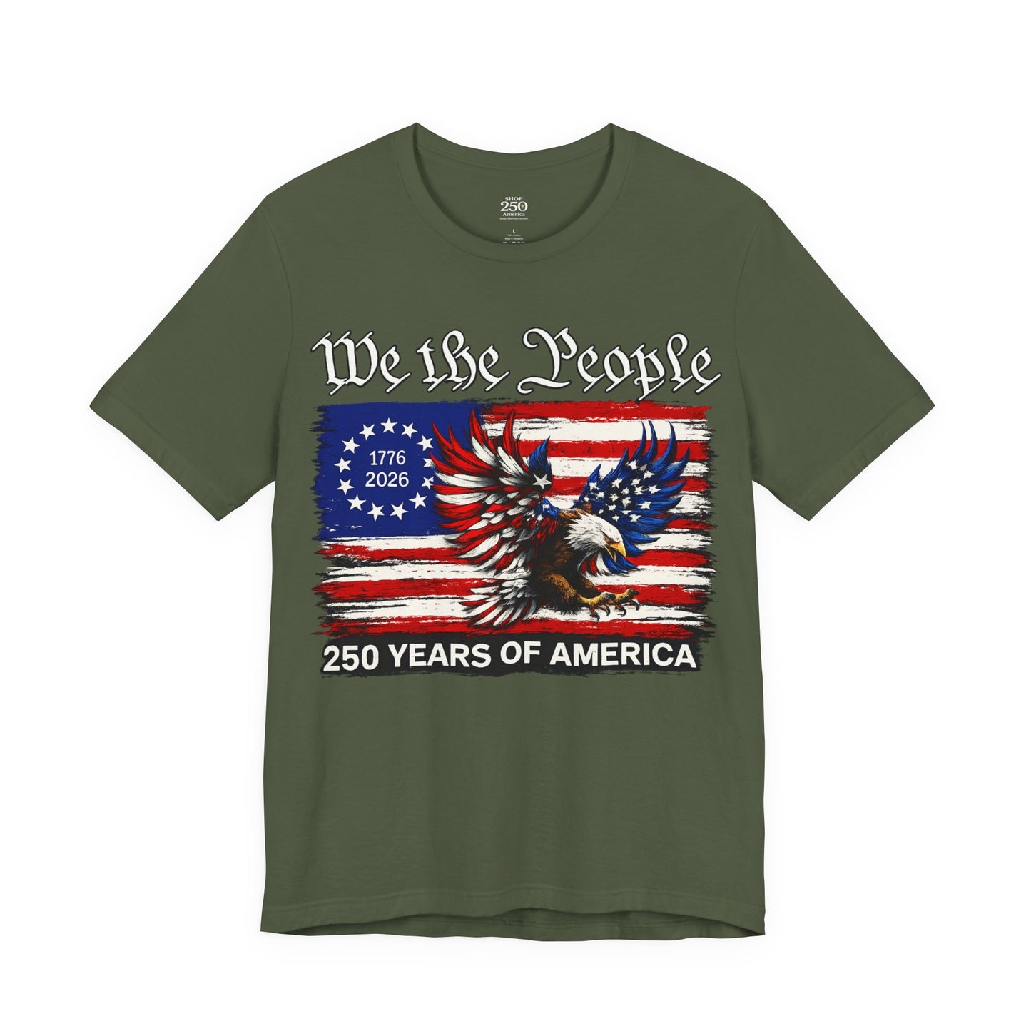 America 250 We the People Eagle Tee — 250 Years of America 1776–2026