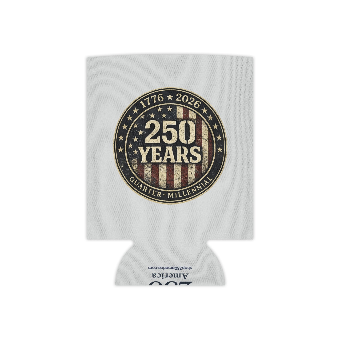 America 250 Can Cooler 1776-2026 — Patriotic Beer Koozie