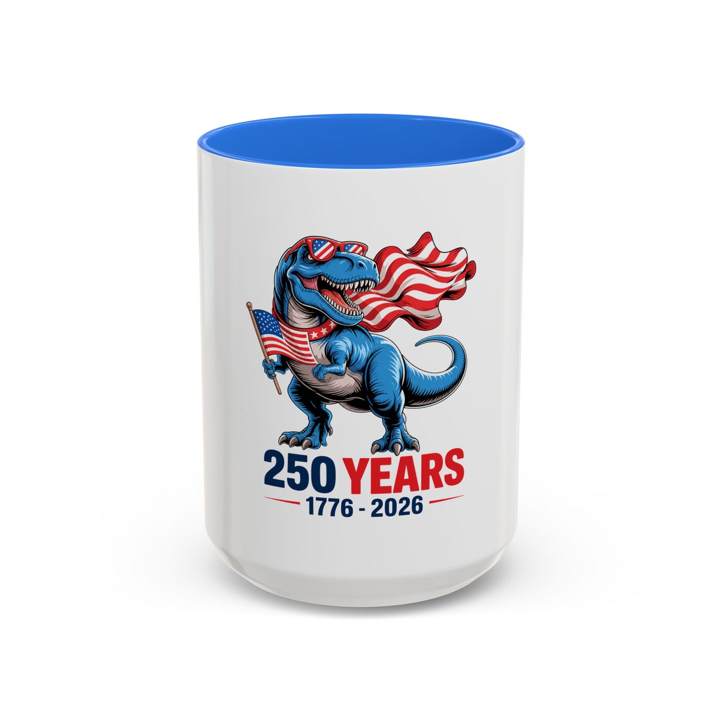 Rex Revere Patriotic T-Rex Mug — America 250 Years 1776–2026 Coffee Cup