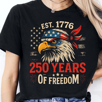 250 Years Of Freedom Shirt | Happy 250th Birthday USA Shirt | America 250th Anniversary Tee | US Flag Vintage Style T-Shirt 682533