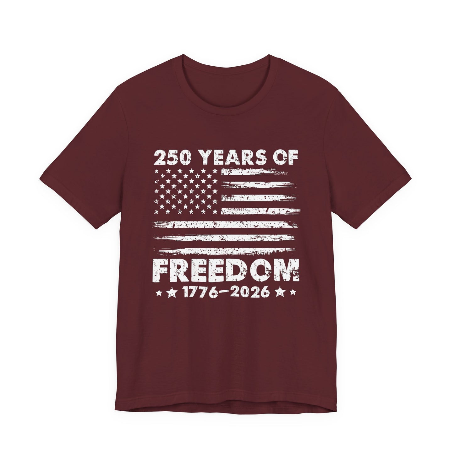 Freedom 250 Tee — 1776–2026 Patriotic American Flag Anniversary T-Shirt