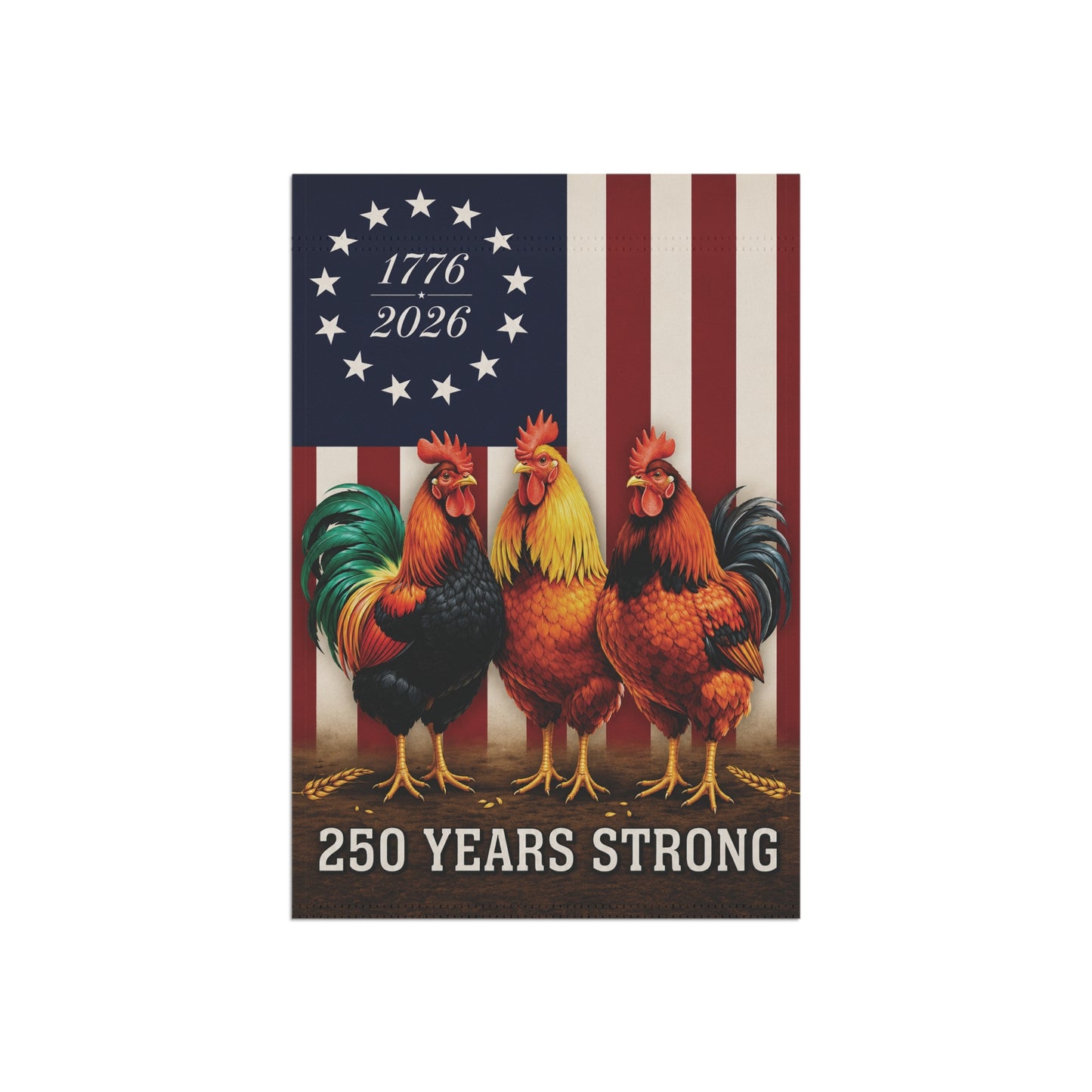 Patriotic Rooster Garden Flag – "250 Years Strong" 1776–2026 USA Banner