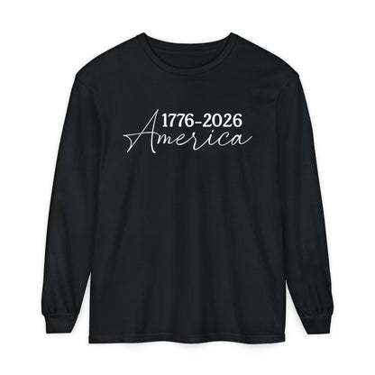 America 1776–2026 Long Sleeve Shirt — Patriotic Anniversary Tee