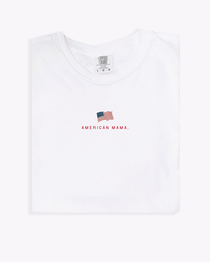 American Mama. - Minimal Classic Tee