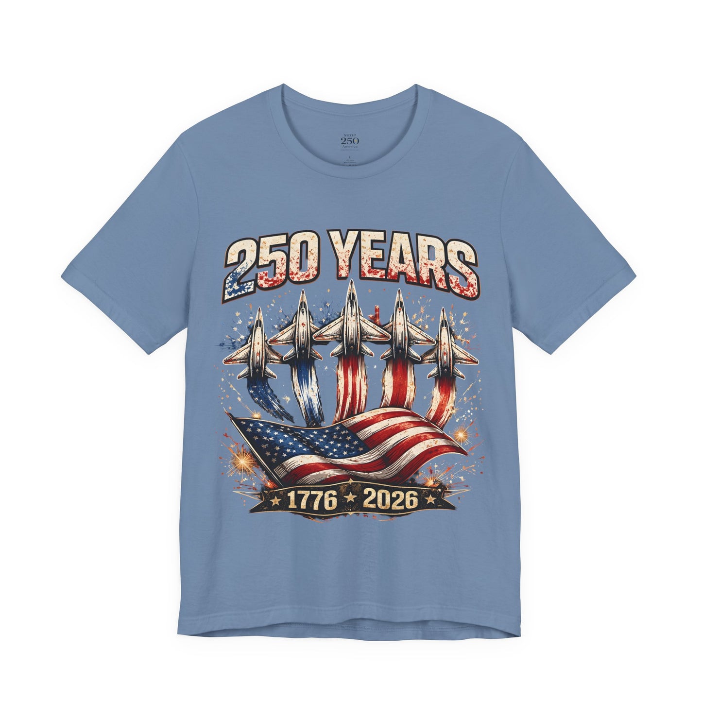 250 Years Patriotic T-Shirt – American Flag & Jets, 1776–2026 Anniversary Tee