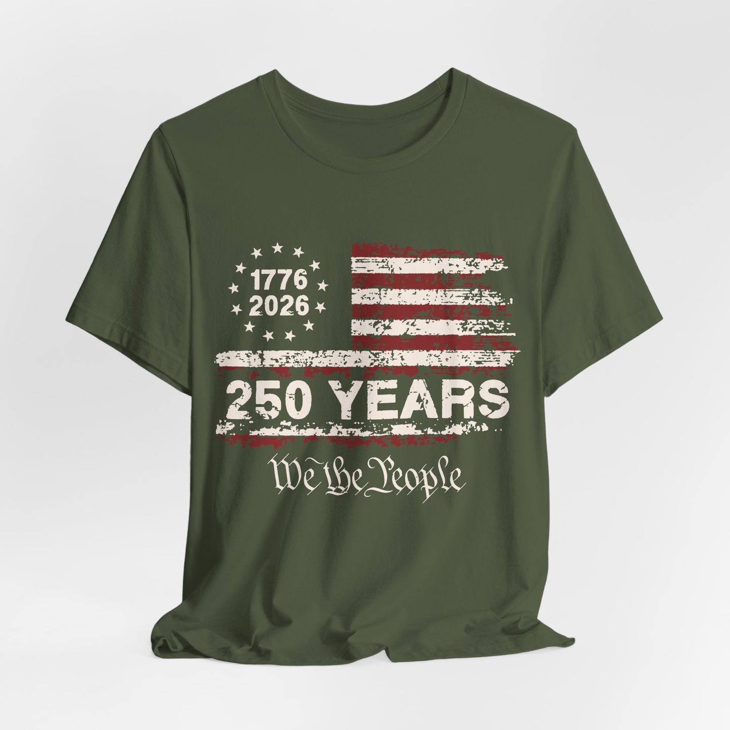 America 250 We the People Tee 1776-2026 — 250 Years Anniversary