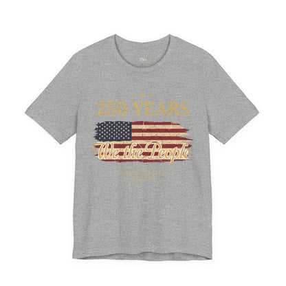 America 250 We the People Semiquincentennial Tee 1776-2026