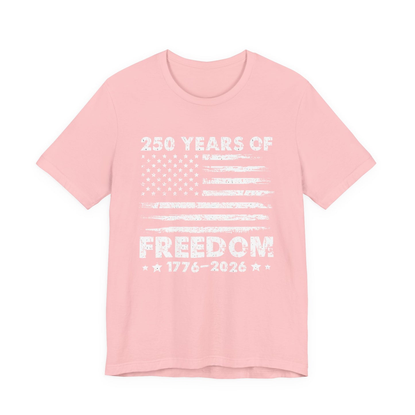 Freedom 250 Tee — 1776–2026 Patriotic American Flag Anniversary T-Shirt