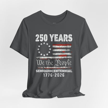 America 250 We the People Unisex Short Sleeve Tee