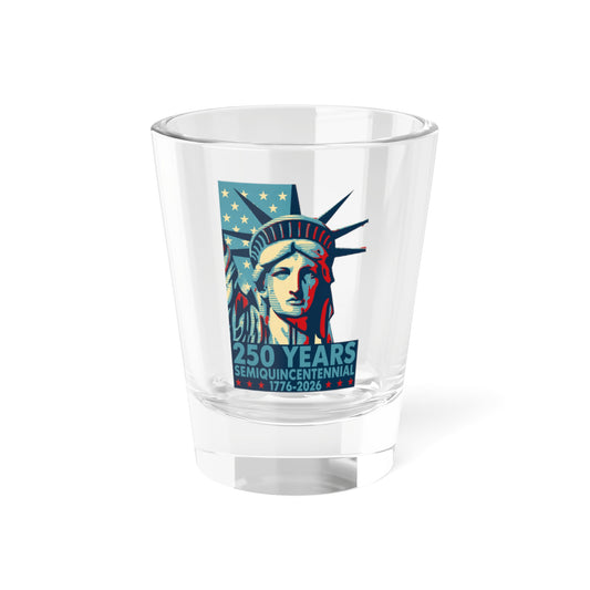 America 250 Statue of Liberty Shot Glass — 1776–2026, 1.5 oz