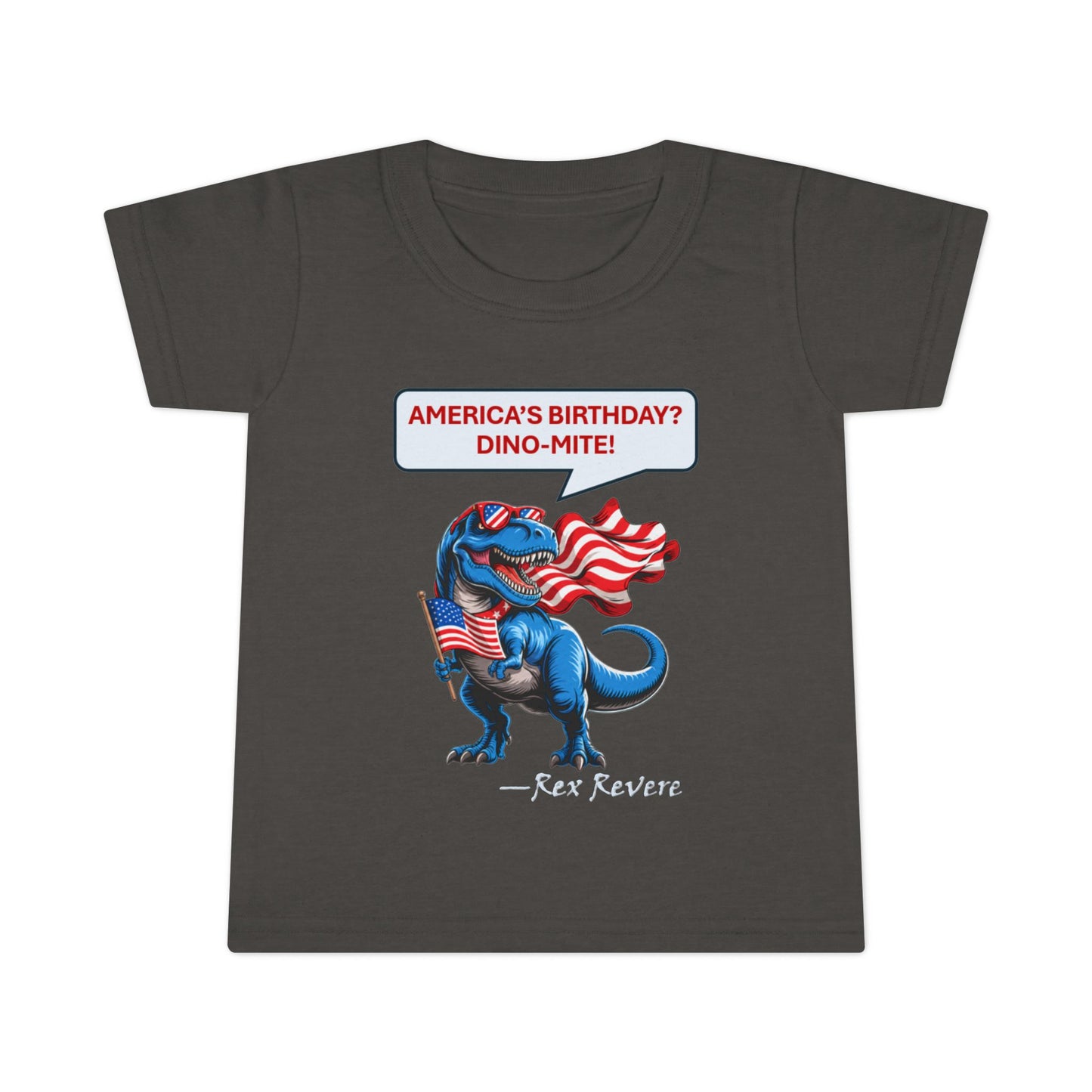 Toddler T-Shirt - "America's Birthday? DINO-MITE!" Patriotic Dino Kids Tee
