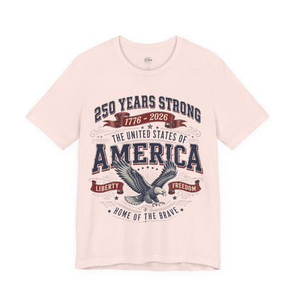 America 250 Eagle Liberty Tee soft pink unisex tee, 250 Years Strong 1776–2026
