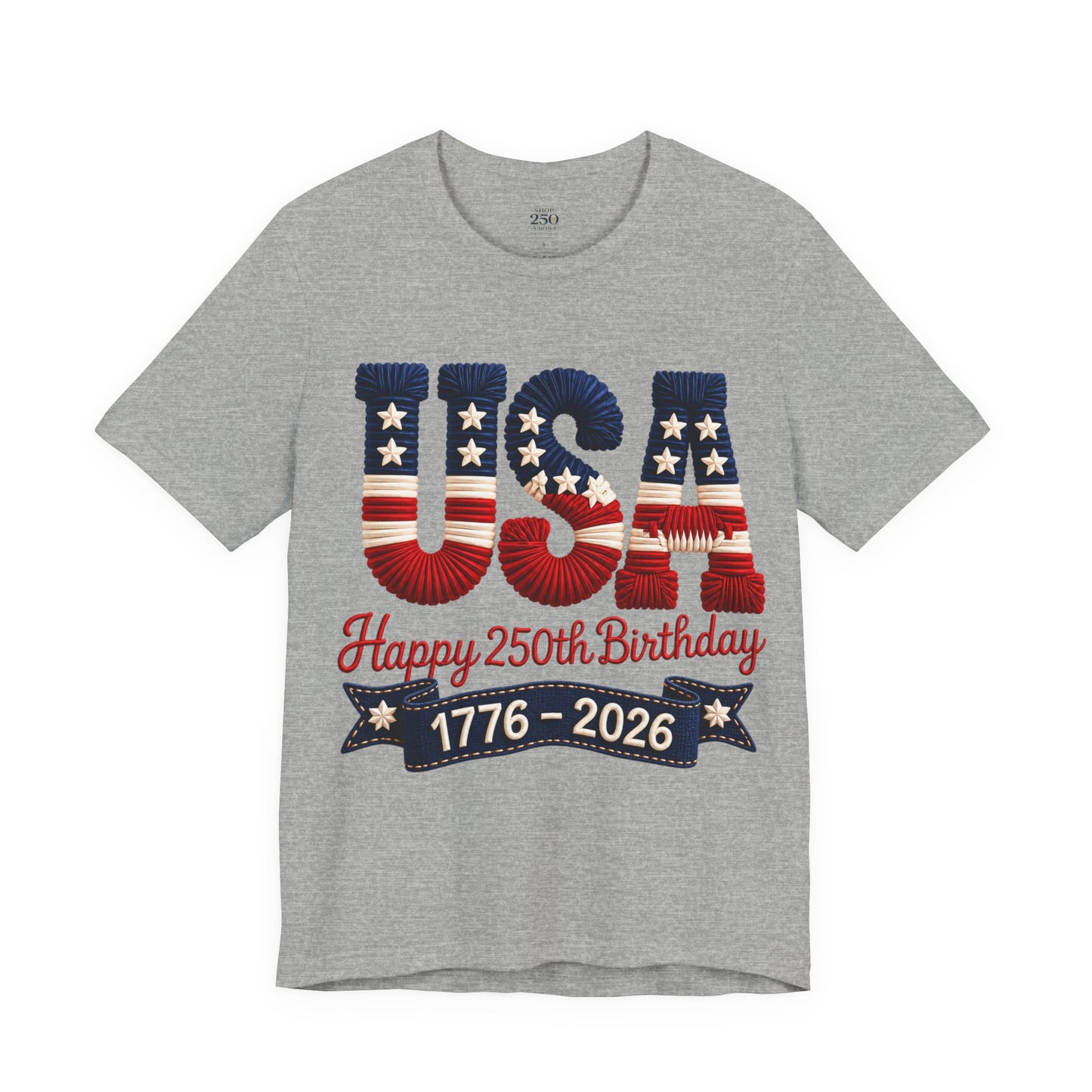 America 250 Distressed Flag Tee — 1776 to 2026 Patriotic Birthday Shirt