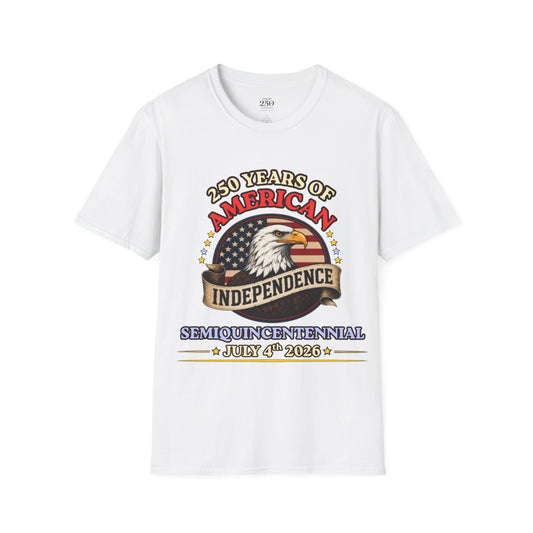 250 Years of American Independence T-Shirt — Patriotic Eagle July 4th Tee