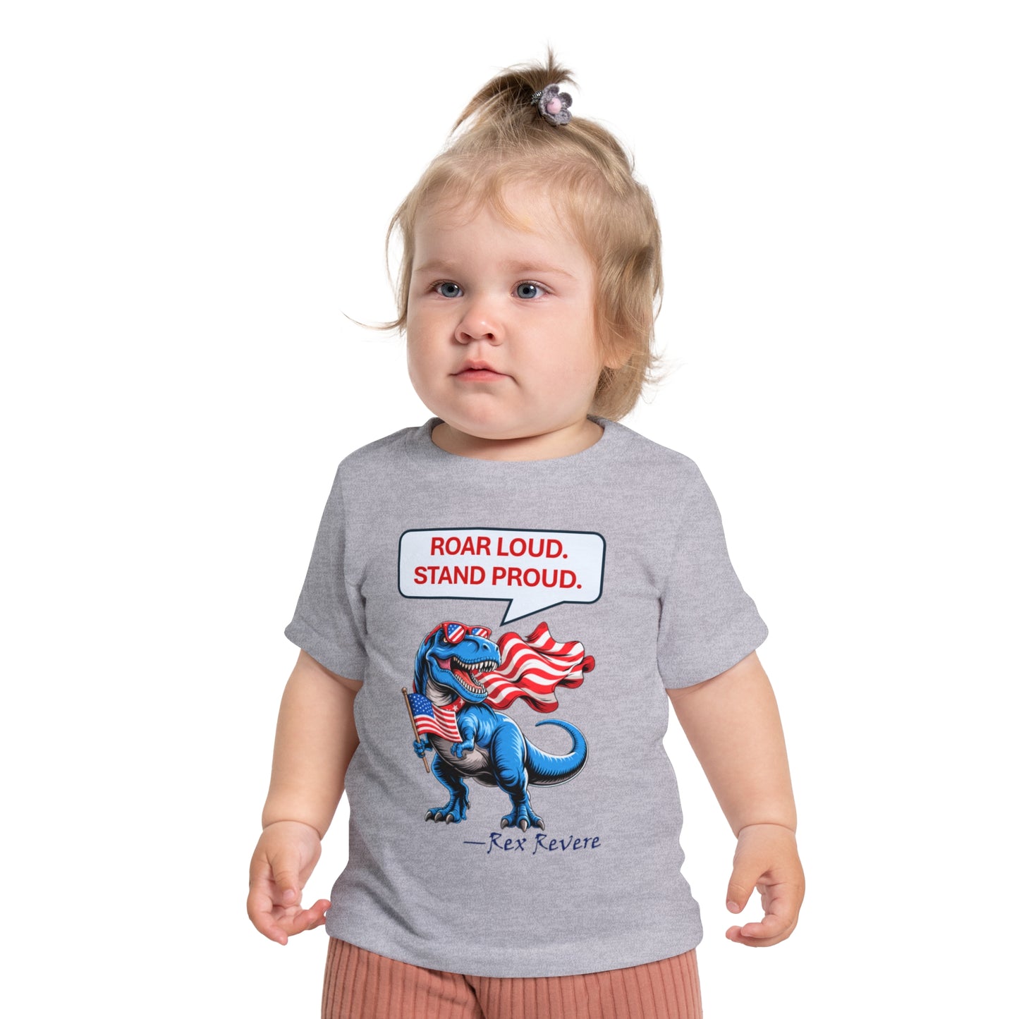 Baby T-Shirt — "Roar Loud. Stand Proud." Patriotic Dinosaur Tee