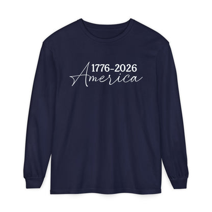 America 1776–2026 Long Sleeve Shirt — Patriotic Anniversary Tee