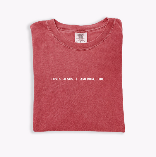 Loves Jesus + America Too T-Shirt - Patriotic Faith-Based Apparel