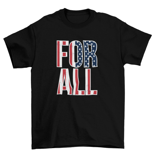 For All T-shirt