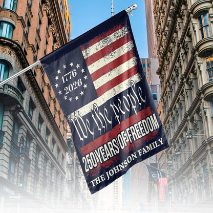 Personalized 250 Years Of Freedom Flag | Happy 250th Birthday USA Flag | Patriotic 4th Of July House Flag Garden Flag 682490