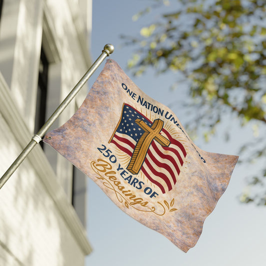 America: 250 Years of Blessings “One Nation Under God” Flag & Cross Patriotic Flag (Double-Sided)