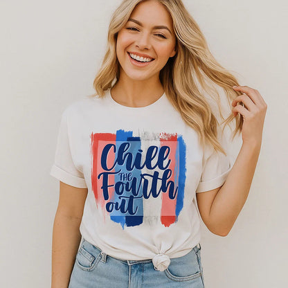 Chill the Fourth Out Tee, Patriotic Graphic Shirt