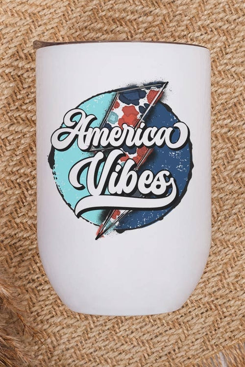 Patriotic All American Vibes USA Bolt Wine Cup Tumbler