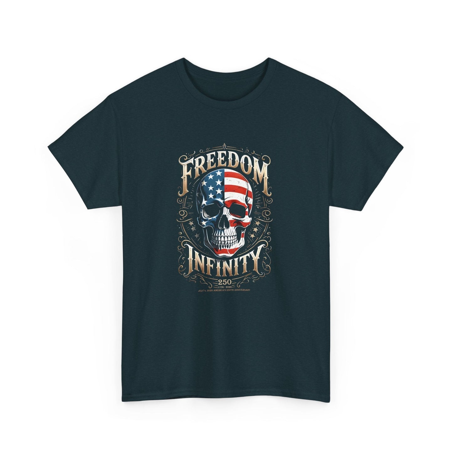 Freedom Infinity America 250 Years Skull T-Shirt