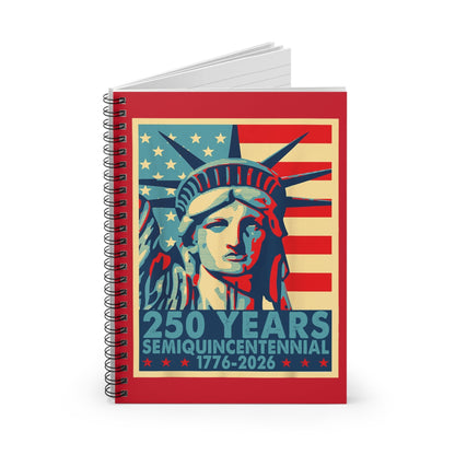 Liberty Semiquincentennial Notebook – America’s 250th Anniversary