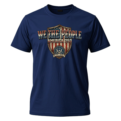 Patriotic We the People America’s 250th Anniversary T-Shirt