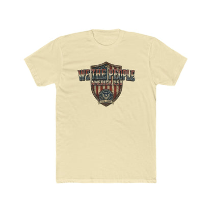 Patriotic We the People America’s 250th Anniversary T-Shirt