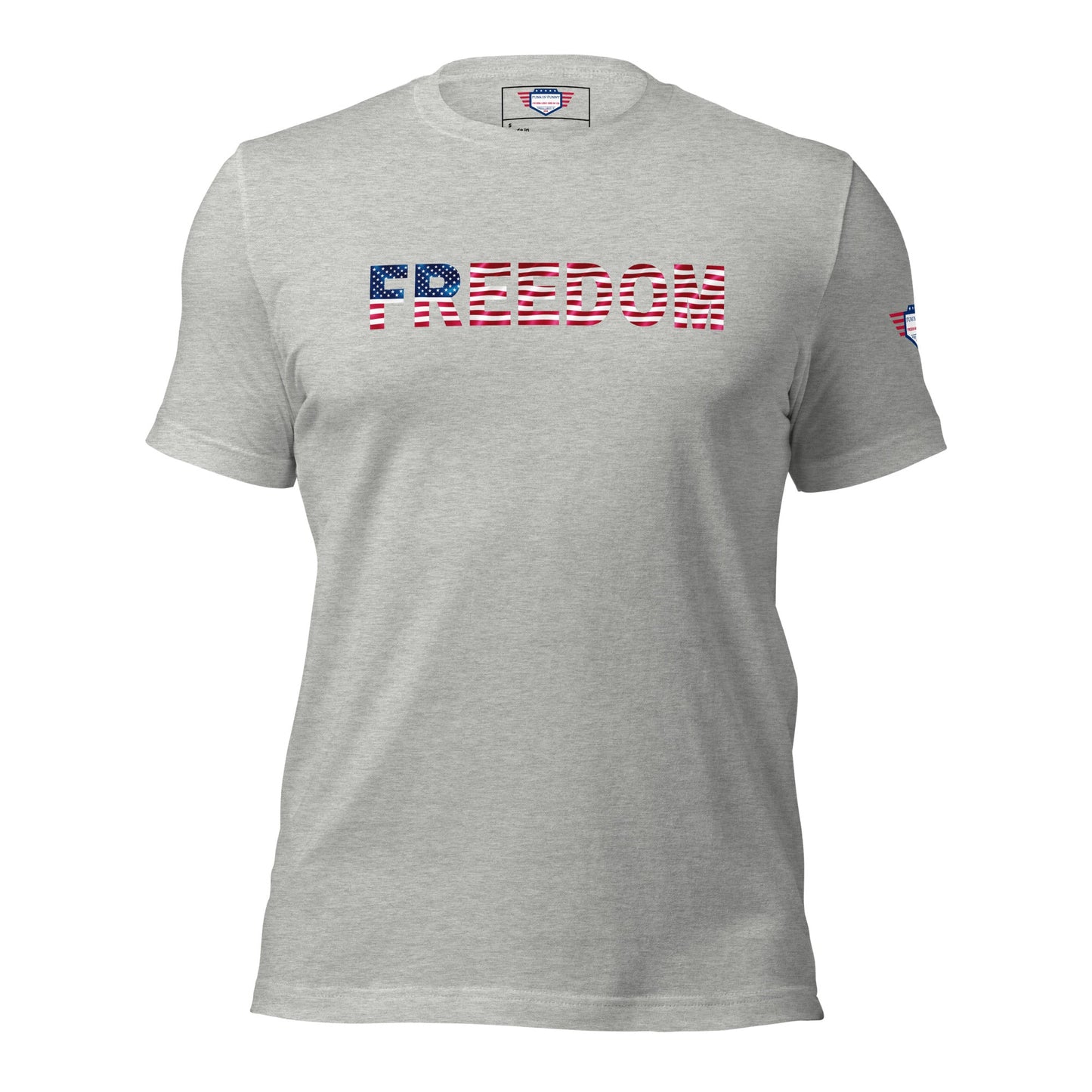 Freedom Unisex T-Shirt | Liberty Statement Tee