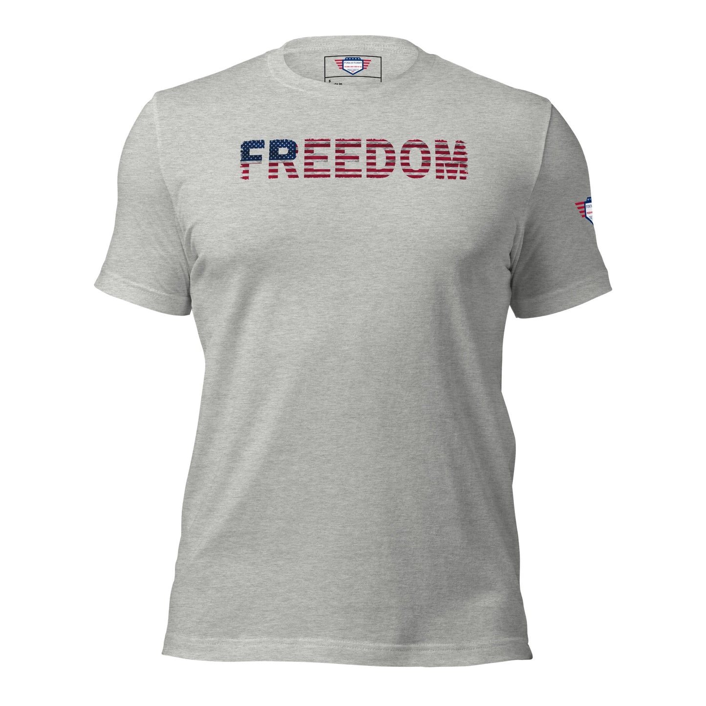 Freedom Unisex T-Shirt | Liberty Statement Tee