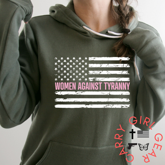 Women Against Tyranny Hoodie – Patriotic Wear | Shop250America